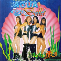 Agua Bella - Cariño Loco