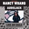 Like an Eagle (Black Loops & Maik Yells Remix) - Nancy Whang, Audiojack, Maik Yells & Black Loops lyrics