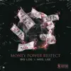 MPR (Money, Power, Respect) - Single album lyrics, reviews, download