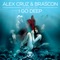I Go Deep (feat. Katya Lee) - Alex Cruz & Brascon lyrics