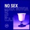 No Sex (feat. C.A.R.) - Cora Novoa lyrics