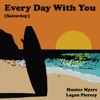 Every Day With You (Saturday) - Single