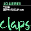 Colony (Stefano Fontana Remix) - Single album lyrics, reviews, download