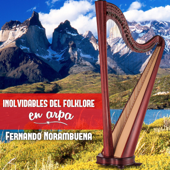 Inolvidables del Folklore en Arpa - Fernando Norambuena