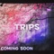 TRIPS - 4ty7 lyrics