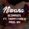 Nirvana (feat. TrippyThaKid) - 8corpses lyrics