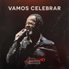 Vamos Celebrar: Legado 40 Conexões - Single