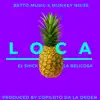 Loca - Single album lyrics, reviews, download