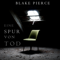 Blake Pierce - Eine Spur von Tod (Keri Locke Mystery--Buch #1) artwork