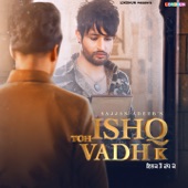 Ishq Toh Vadh K artwork