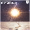 Don't Look Back - Single