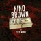 Nino Brown - City Wind lyrics