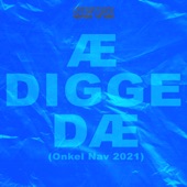 Æ Digge Dæ (Onkel Nav 2021) artwork