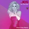 No One Else (Disco Fries Remix) - Single