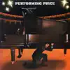 Performing Price album lyrics, reviews, download