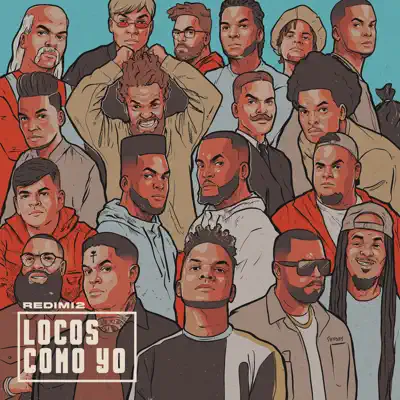 Locos Como Yo - Single - Redimi2