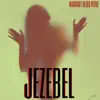 Stream & download Jezebel - Single