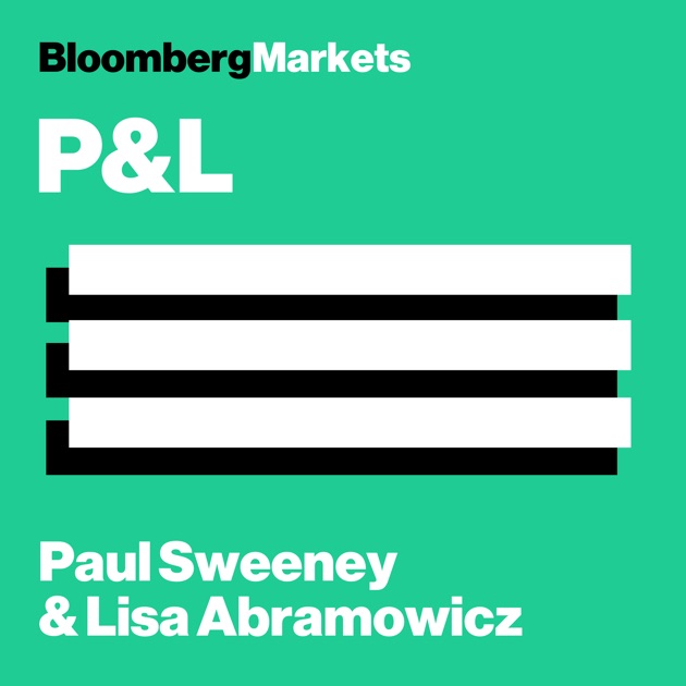 p-l-with-paul-sweeney-and-lisa-abramowicz-by-bloomberg-on-apple-podcasts