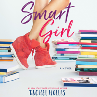 Rachel Hollis - Smart Girl: The Girl's Series, Book 3 (Unabridged) artwork