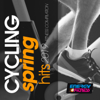 Cycling Spring Hits 2019 Fitness Compilation (15 Tracks Non-Stop Mixed Compilation for Fitness & Workout 140 Bpm) - Various Artists