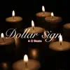 Dollar $Ign (feat. Tatchy) song lyrics
