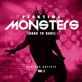 Peaktime Monsters, Vol. 2: Born to Rave artwork