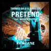 Stream & download Pretend (feat. Matthew Steeper) - Single