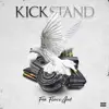 Kick Stand - Single album lyrics, reviews, download