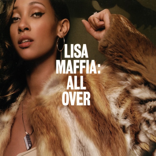 Lisa Maffia - All Over (Clean)