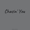 Chasin’ You (feat. Michael Morgan) - Wesley Wallen lyrics