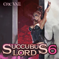 Éric Vall - Succubus Lord 6 (Unabridged) artwork