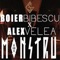 Monstru (feat. Alex Velea) - Boier Bibescu lyrics