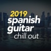 Spanish Guitar Chill Out 2019