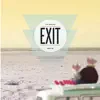 Exit - The Remixes, Pt. 02 album lyrics, reviews, download