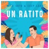 Un Ratito - Single