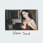 Samia - Never Said