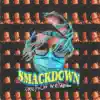 Smackdown (feat. TOKYO'S REVENGE) - Single album lyrics, reviews, download