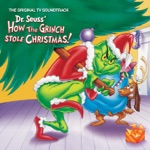 Dr. Seuss' How the Grinch Stole Christmas! (1966 TV Soundtrack)