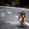 Los Mil Jinetes - Inténtalo