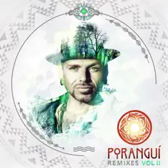 Poranguí Remixes Vol II by Poranguí album reviews, ratings, credits