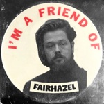 I'm a Friend of Fairhazel