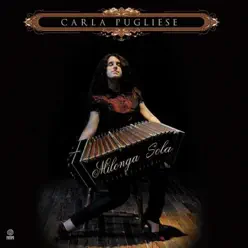 Milonga Sola - Carla Pugliese