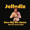 Doe Mij Die Dame (Met Die Mooie Dijen) - Single