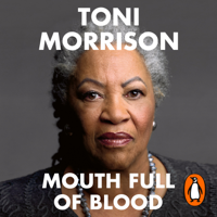 Toni Morrison - Mouth Full of Blood artwork