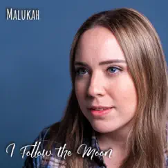 I Follow the Moon by Malukah album reviews, ratings, credits