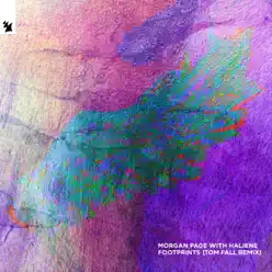 Footprints (Tom Fall Remix) [with HALIENE] [Remixes] - Single - Morgan Page