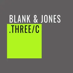 Three/C - Single - Blank & Jones Three/C - Single - Blank & Jones