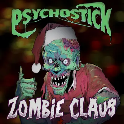 Zombie Claus - Single - Psychostick