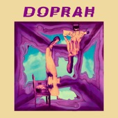 Doprah - Whatever You Want