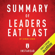 Instaread - Summary of Leaders Eat Last by Simon Sinek: Includes Analysis (Unabridged)